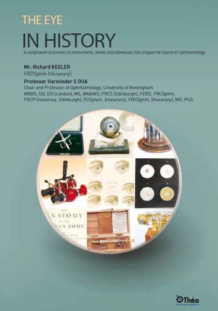 The eye in history: a journey through instruments,  diagnostics, and clinical progress