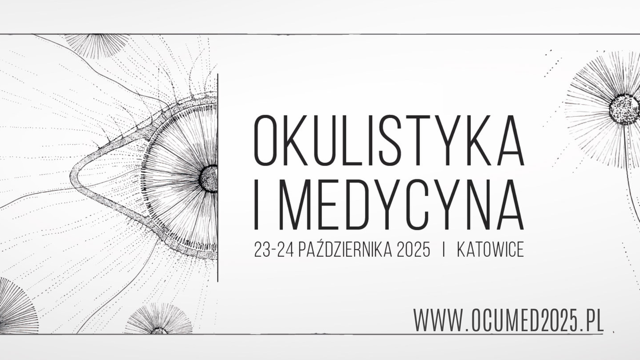 Konferencja Okulistyka i Medycyna