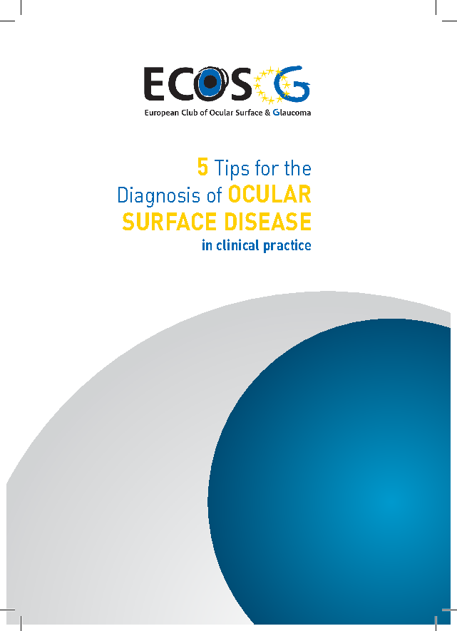 5 Tips for the Diagnosis of Ocular Surface Disease in Clinical Practice